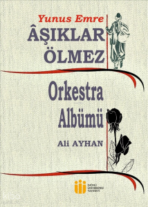 Yunus Emre Aşıklar Ölmez Orkestra Albümü