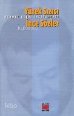 Yürek Sızısı İnce Sözler