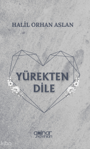 Yürekten Dile