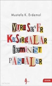 Yurtsever Kasırgalar Feminist Pastalar