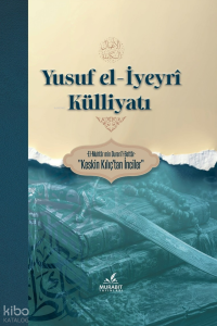 Yusuf El-İyeyri Külliyatı (Ciltli)