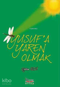 Yusuf'a Yaren Olmak
