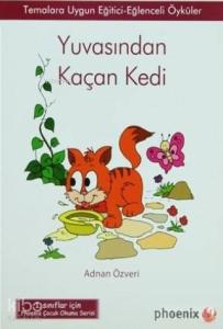 Yuvasından Kaçan Kedi