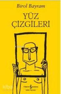 Yüz Çizgileri (Ciltli)