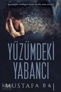 Yüzümdeki Yabancı