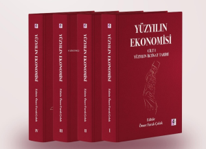 Yüzyılın Ekonomisi (4 Cilt Takım);Yüzyılın İktisat Tarihi