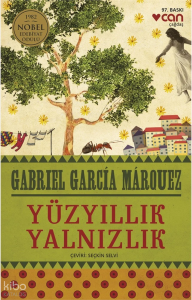Yüzyıllık Yalnızlık; 1982 Nobel Edebiyat Ödülü
