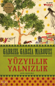 Yüzyıllık Yalnızlık; 1982 Nobel Edebiyat Ödülü