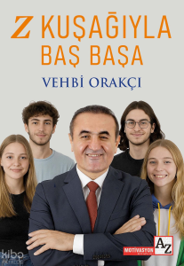 Z Kuşağıyla Baş Başa