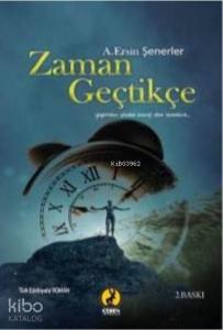 Zaman Geçtikçe