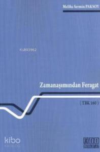 Zamanaşımından Feragat (TBK 160)