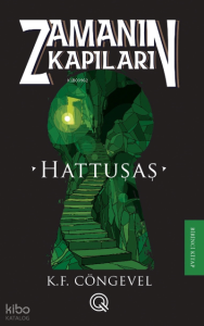 Zamanın Kapıları 1    ;Hattuşaş