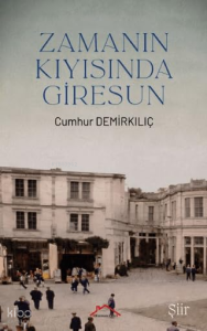 Zamanın Kıyısında Giresun