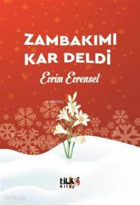 Zambakımı Kar Deldi