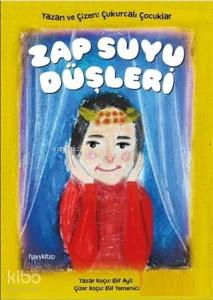 Zap Suyu Düşleri