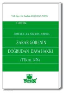 Zarar Görenin Doğrudan Dava Hakkı