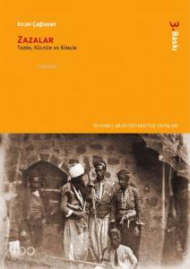 Zazalar; Tarih, Kültür ve Kimlik