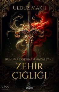 Zehir Çığlığı - Ruhuma Dokunan Hayalet 2