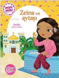 Zeina ve Aytaşı - Eğlen Öğren