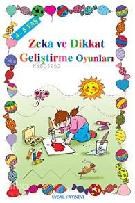 Zekâ ve Dikkat Geliştirme Oyunları (4-5 Yaş); Okul Öncesi Çocuklar İçin