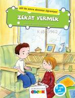 Zekat Vermek; Elif ile Emre Dinimizi Öğreniyor