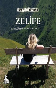 Zelife (Ciltli);Büyük Bir Aşk ve Sırlar