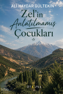 Zel'in Anlatılmamış Çocukları