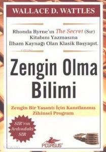 Zengin Olma Bilimi; Zengin Bir Yaşantı İçin Kanıtlanmış Zihinsel Program