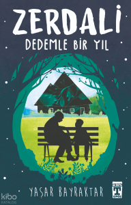 Zerdali – Dedemle Bir Yıl