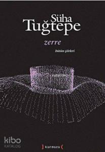 Zerre; Bütün Şiirleri