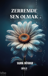 Zerremde Sen Olmak