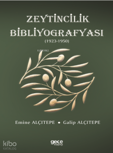 Zeytincilik Bibliyografyası (1923-1950)