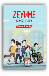 Zeyume - Kırmızı Eller (Resimli- 10+Yaş)