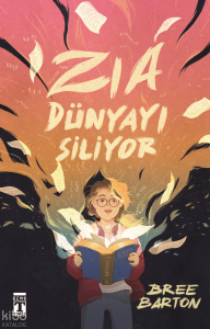Zia Dünyayı Siliyor