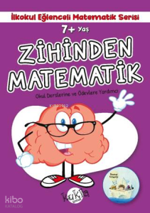 Zihinden Matematik 7+ Yaş Ve Üstü - (Çıkartmalı)