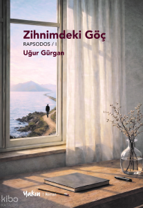 Zihnimdeki Göç;Rapsodos  - I