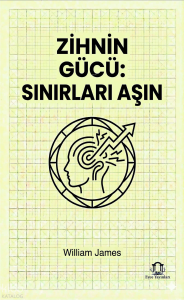 Zihnin Gücü: Sınırları Aşın