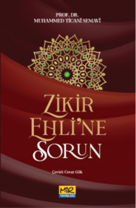 Zikir Ehline Sorun