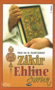 Zikir Ehline Sorun