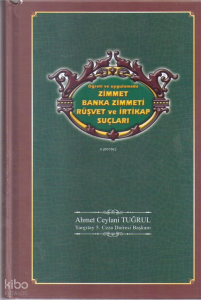 Zimmet Banka Zimmeti Rüşver ve İrtikap Suçları