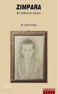 Zımpara; Bir Doktorun Anıları
