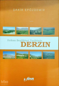 Zırkan Beylikleri Tarihinde Derzın