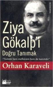 Ziya Gökalp'i Doğru Tanımak