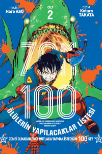 Zom 100 Cilt 02 – Ölülerin Yapılacaklar Listesi