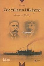 Zor Yılların Hikayesi