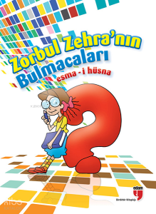 Zorbul Zehra'nın Bulmacaları : Esma-i Hüsna