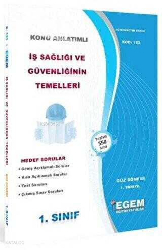 1. Sınıf İş Sağlığı Ve Güvenliğinin Temelleri Güz Dönemi | Kolektif | 