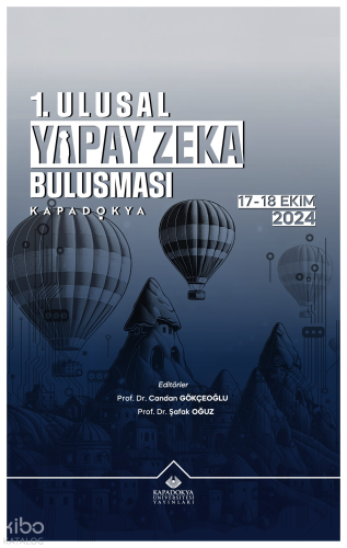 1. Ulusal Yapay Zeka Buluşması | Kolektif | Kapadokya Üniversitesi Yay