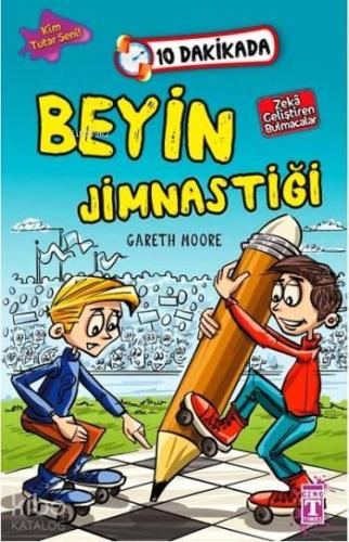 10 Dakikada Beyin Jimnastiği; Kim Tutar Seni! Dizisi, Zekâ Geliştiren Bulmacalar