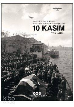 10 Kasım Yas Günü | Cengiz Kahraman | Yapı Kredi Yayınları ( YKY )